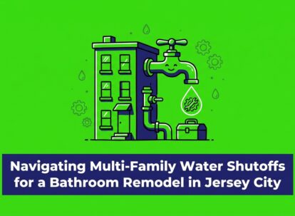 Navigating Multi-Family Water Shutoffs for a Bathroom Remodel in Jersey City — featured image